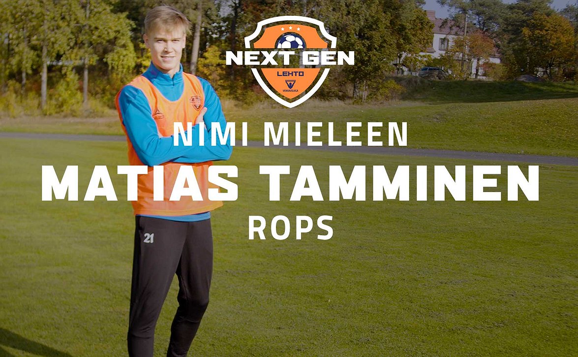 ​NextGen-ohjelmasarjan neljäs jakso:​ Matias Tamminen - Kotkan poika